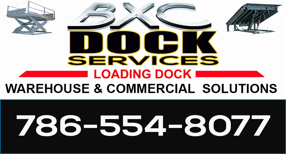 BXC Dock Services, loading dock, warehouse and commercial solutions, 786-554-8077